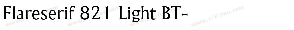 Flareserif 821 Light BT字体转换